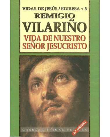 VIDA DE NUESTRO SEÑOR JESUCRISTO