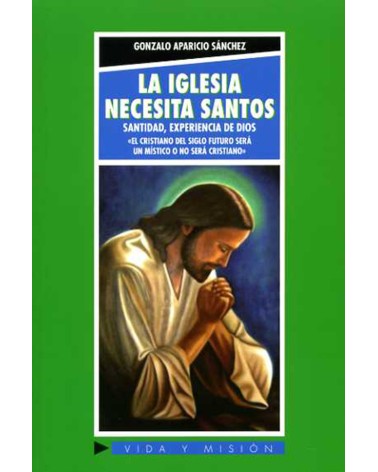 LA IGLESIA NECESITA SANTOS