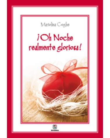 ¡OH NOCHE REALMENTE GLORIOSA!