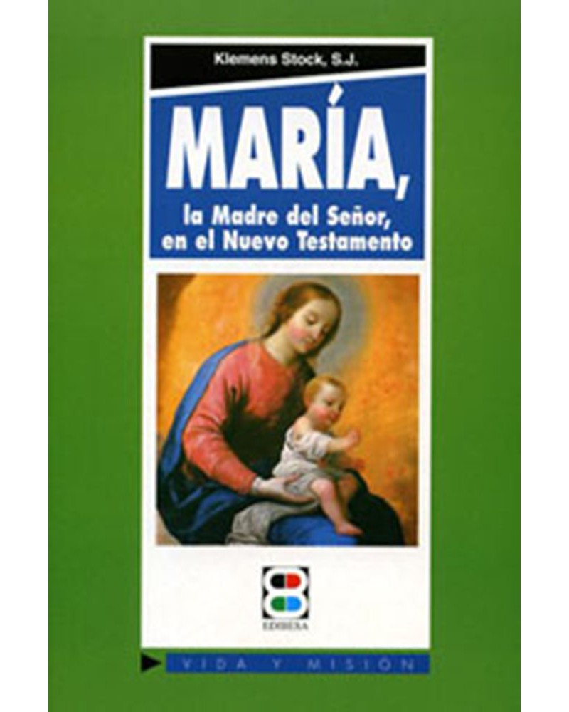 MARÍA LA MADRE DEL SEÑOR EN EL NUEVO T