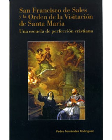 SAN FRANCISCO DE SALES Y LA ORDEN DE LA
