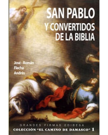 SAN PABLO Y LOS CONVERTIDOS DE LA BIBLIA