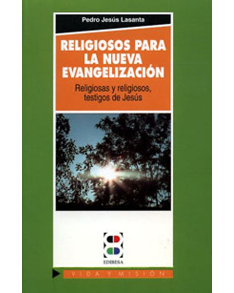 RELIGIOSOS PARA LA NUEVA EVANGELIZACION