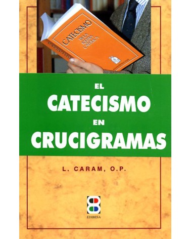 VIVE TU FE. EL CATECISMO EN CRUCIGRAMAS