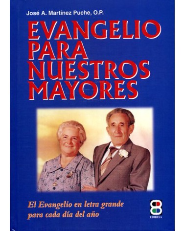 EVANGELIO PARA NUESTROS MAYORES EL