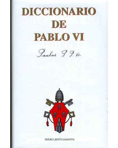 DICCIONARIO DE PABLO VI