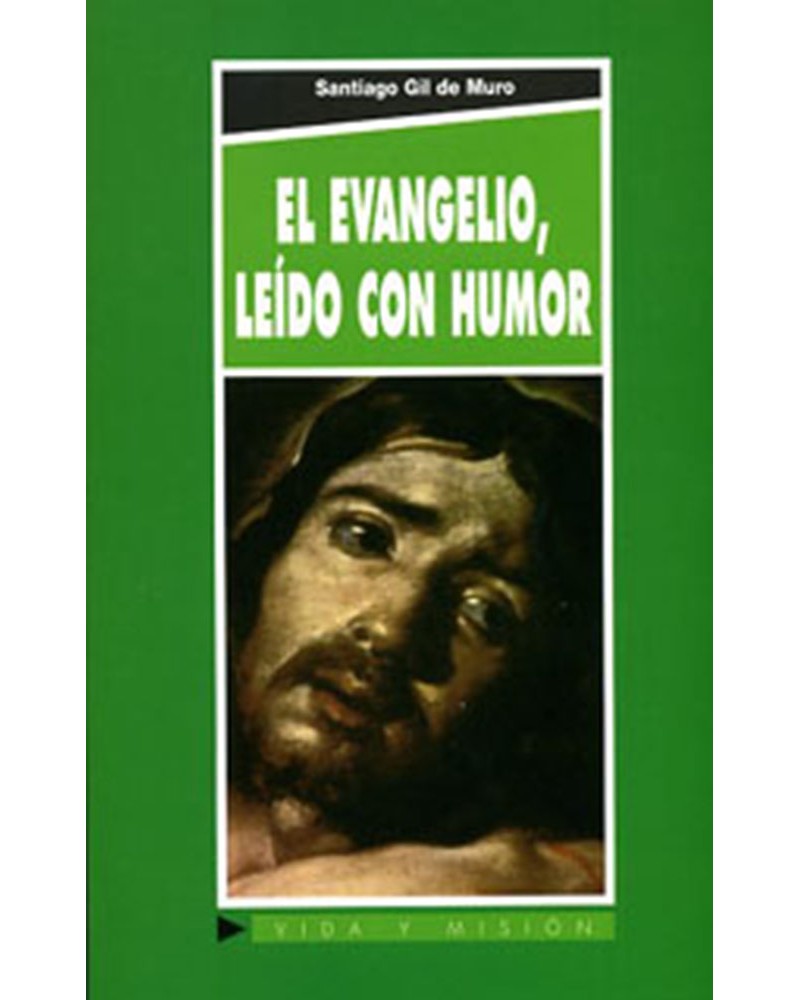 EL EVANGELIO LEÍDO CON HUMOR