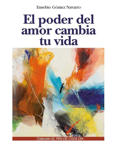 EL PODER DEL AMOR CAMBIA TU VIDA