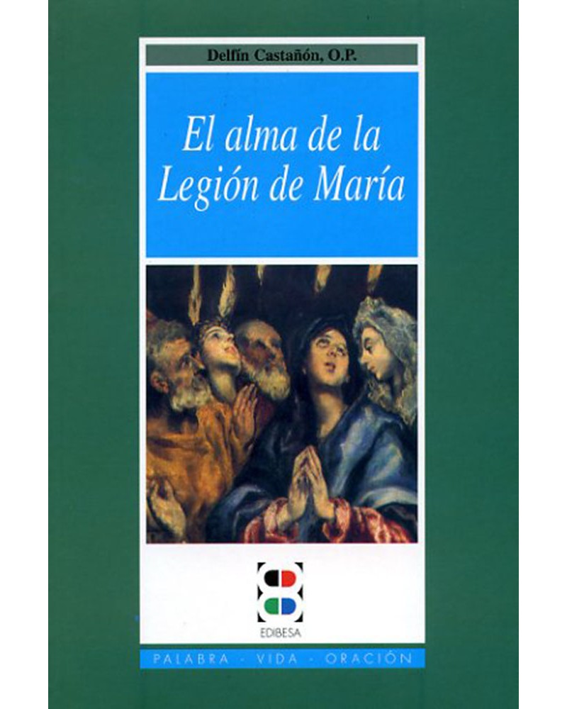 EL ALMA DE LA LEGIÓN DE MARÍA