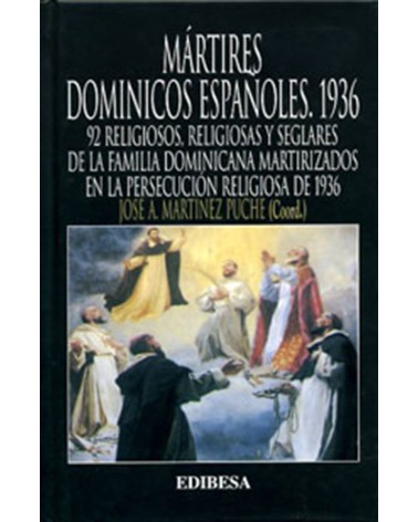 MÁRTIRES DOMINICOS ESPAÑOLES. 1936