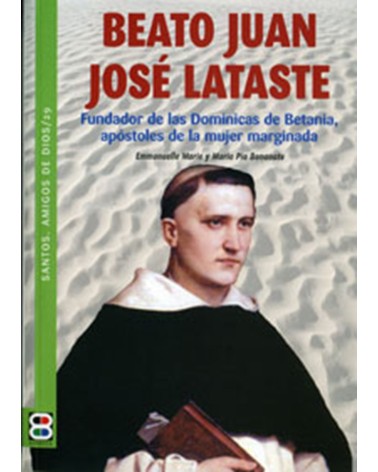 BEATO JUAN JOSÉ LATASTE (STOS AMIGOS DE DIOS)
