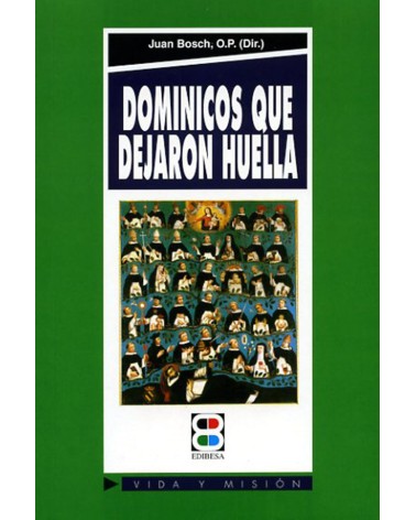 DOMINICOS QUE DEJARON HUELLA