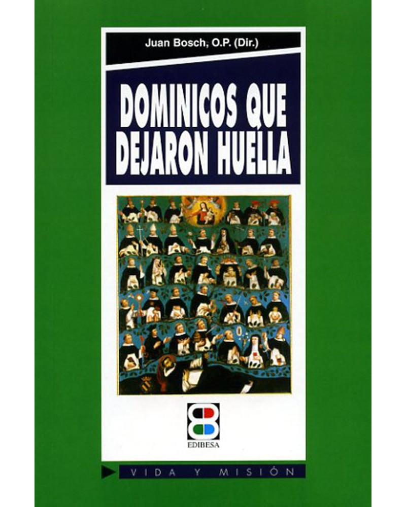DOMINICOS QUE DEJARON HUELLA