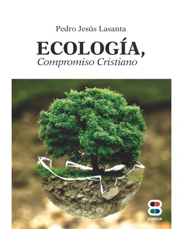 ECOLOGÍA COMPROMISO CRISTIANO