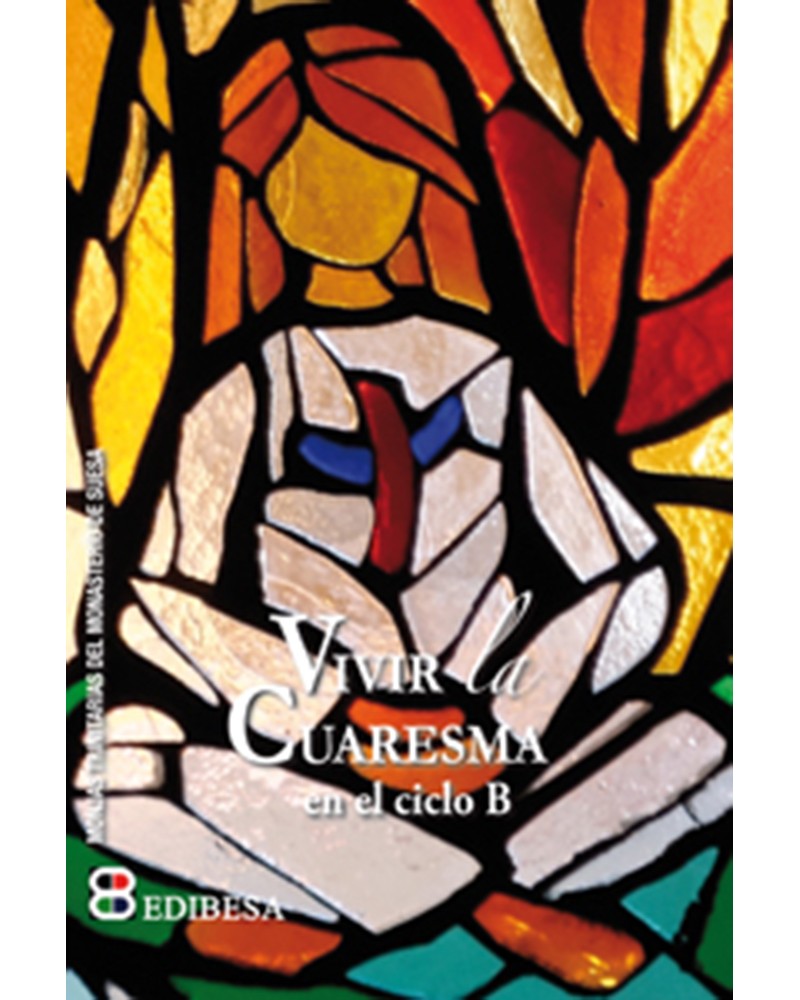 VIVIR LA CUARESMA EN EL CICLO B