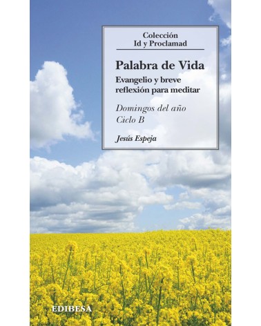 PALABRA DE VIDA. CICLO B
