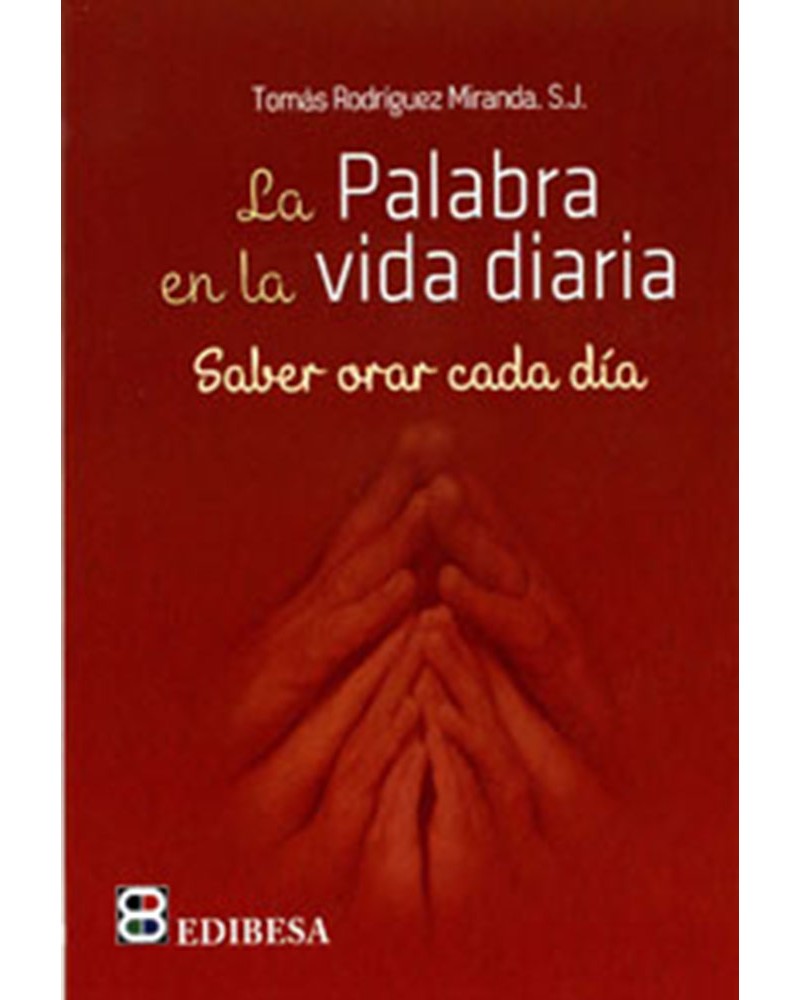 LA PALABRA EN LA VIDA DIARIA