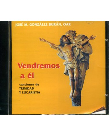VENDREMOS A ÉL (CD)