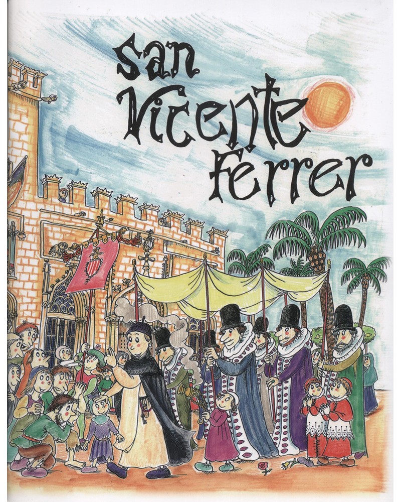 SAN VICENTE FERRER (CÓMIC) (ED. NVA.)