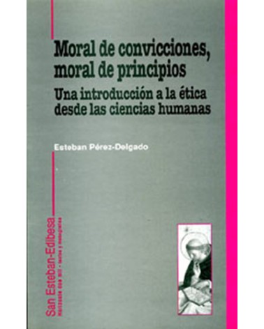 MORAL DE CONVICCIONES MORAL DE PRINCIPI
