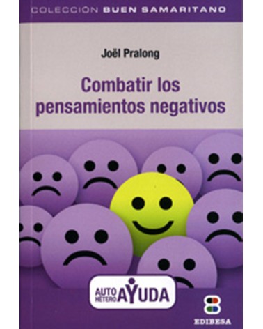 COMBATIR LOS PENSAMIENTOS NEGATIVOS