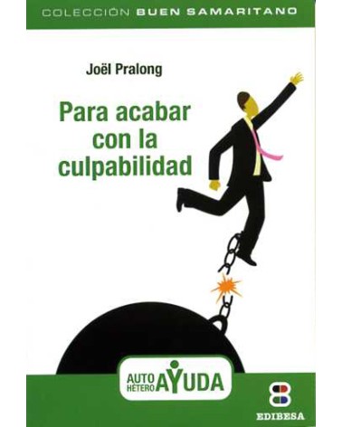 PARA ACABAR CON LA CULPABILIDAD