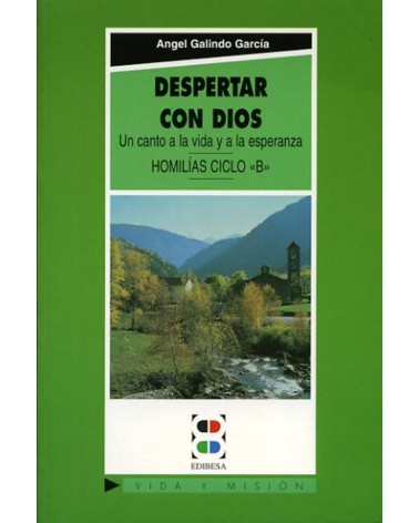 DESPERTAR CON DIOS. CICLO B