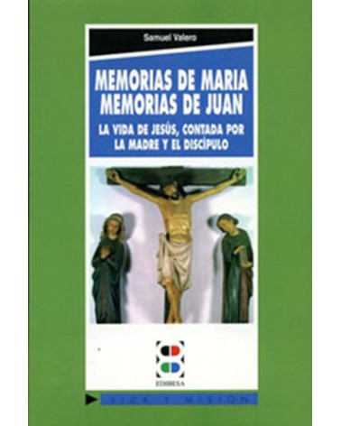 MEMORIAS DE MARÍA MEMORIAS DE JUAN