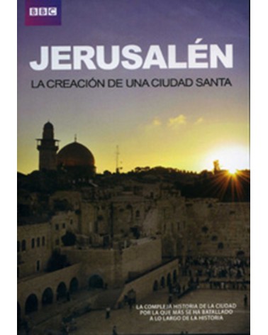 JERUSALÉN. LA CREACIÓN DE UNA CIUDAD SANTA (DVD)