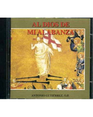 AL DIOS DE MI ALABANZA (CD)