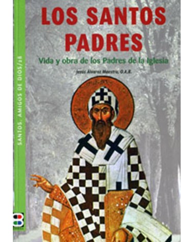 LOS SANTOS PADRES (STOS AMIGOS DE DIOS)