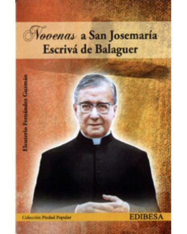 NOVENAS A SAN JOSEMARÍA ESCRIVÁ DE BALAGUER