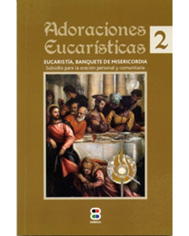 ADORACIONES EUCARÍSTICAS 2