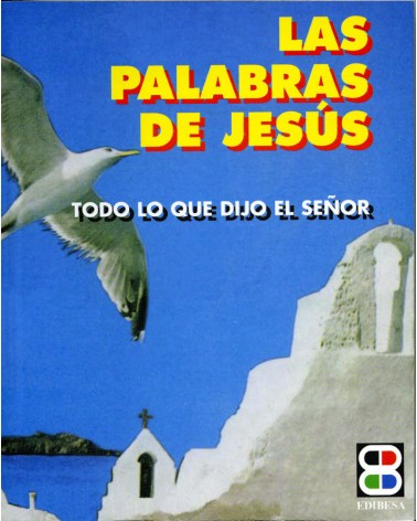 LAS PALABRAS DE JESÚS (LIBRO)