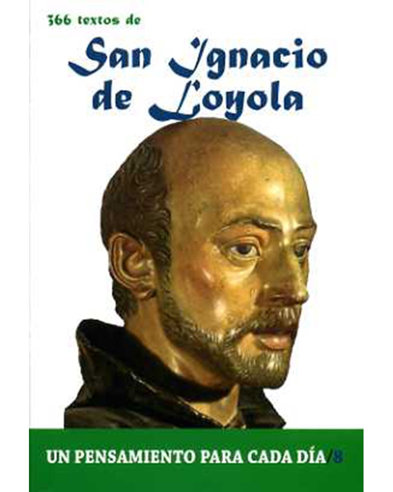 366 TEXTOS DE SAN IGNACIO DE LOYOLA
