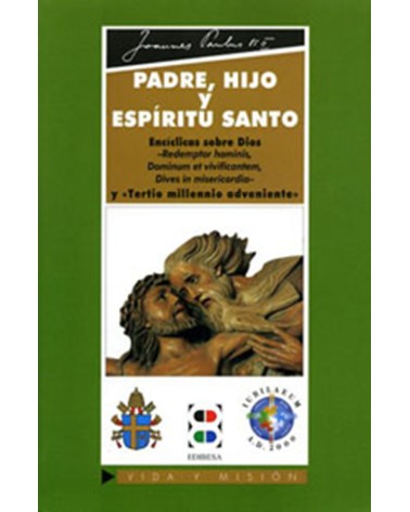 PADRE HIJO Y ESPÍRITU SANTO