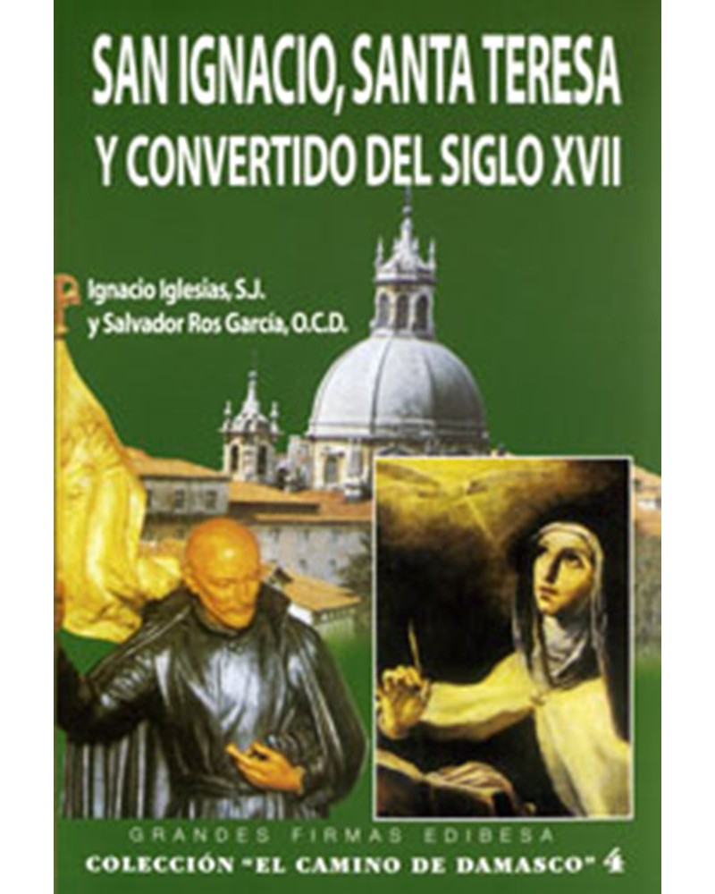 SAN IGNACIO SANTA TERESA Y CONVERTIDO SIGLO XVII
