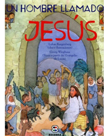 UN HOMBRE LLAMADO JESÚS