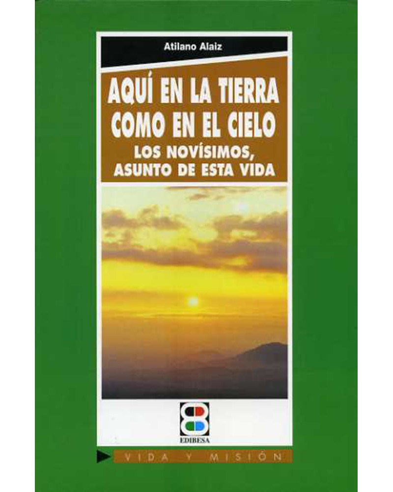 AQUÍ EN LA TIERRA COMO EN EL CIELO