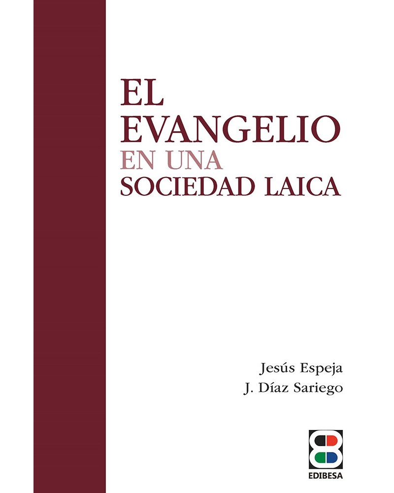 EL EVANGELIO EN UNA SOCIEDAD LAICA