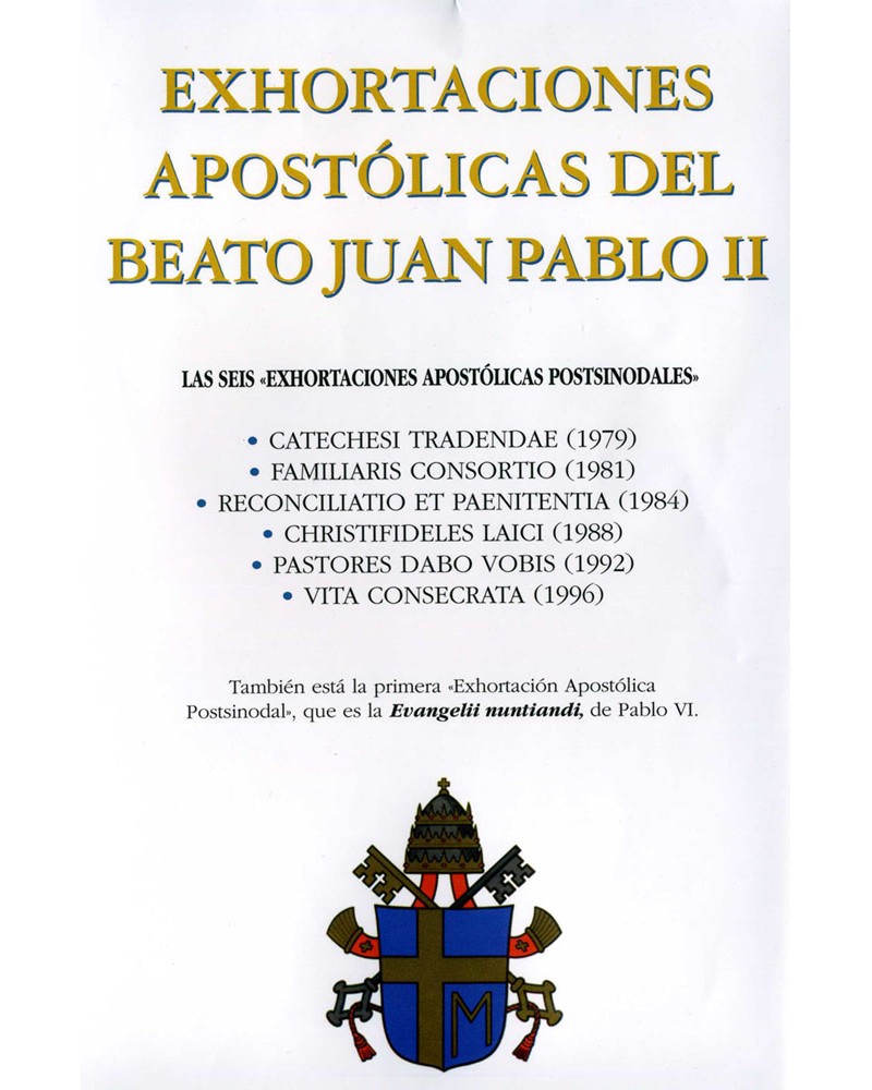 EXHORTACIONES APOSTÓLICAS DEL BEATO JUAN