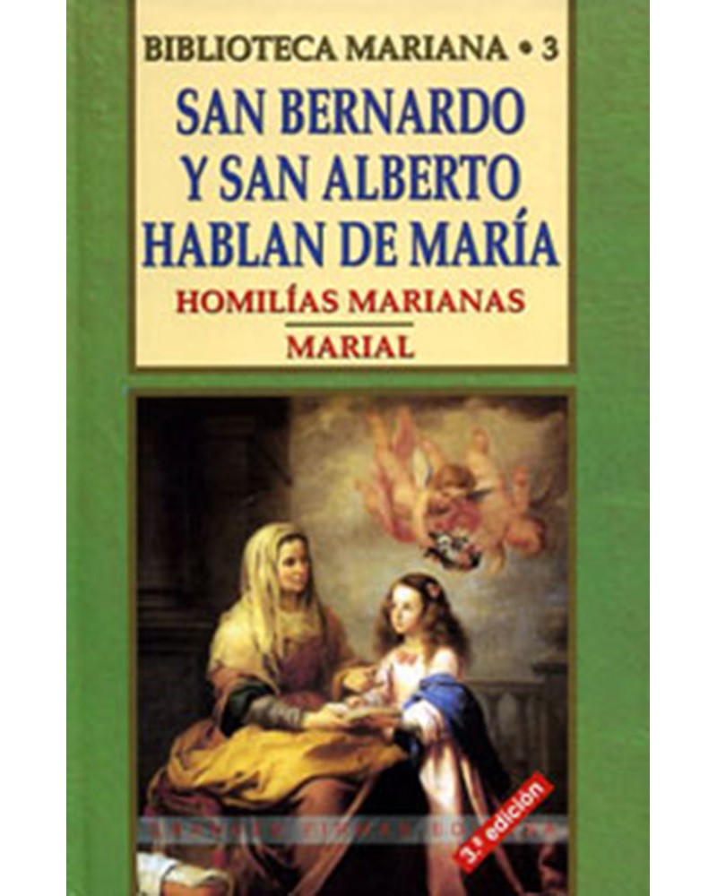 SAN BERNARDO Y SAN ALBERTO HABLAN DE MARÍA