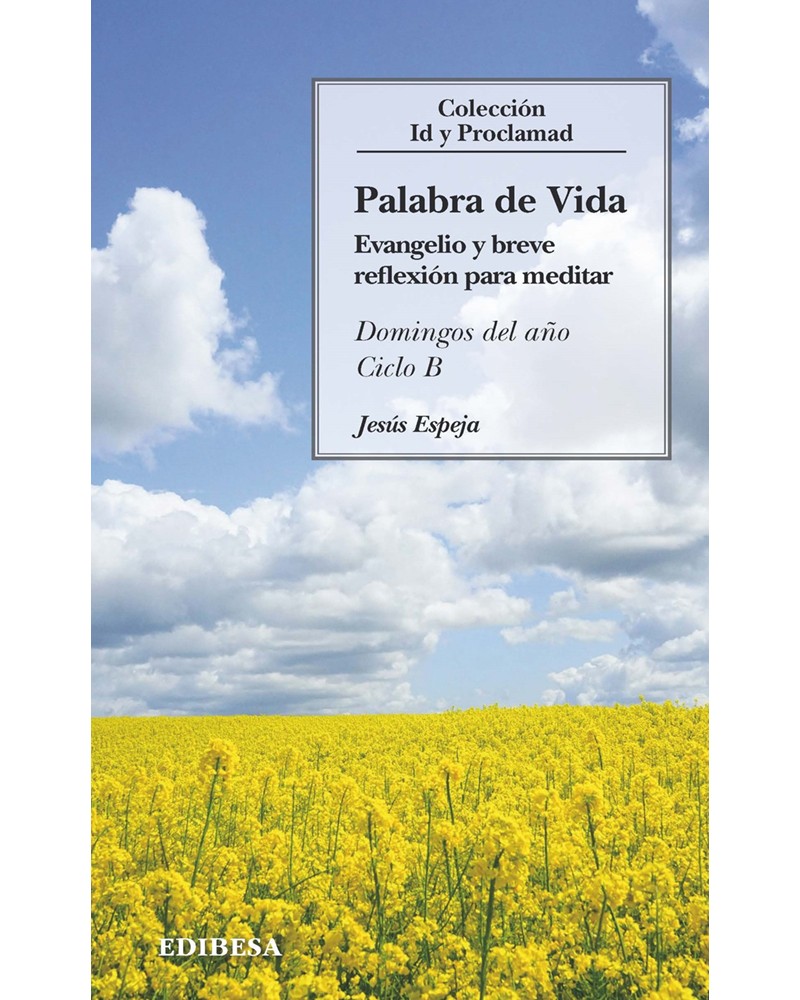 PALABRA DE VIDA. CICLO B