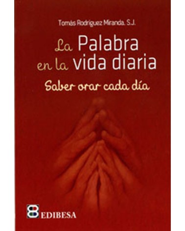 LA PALABRA EN LA VIDA DIARIA