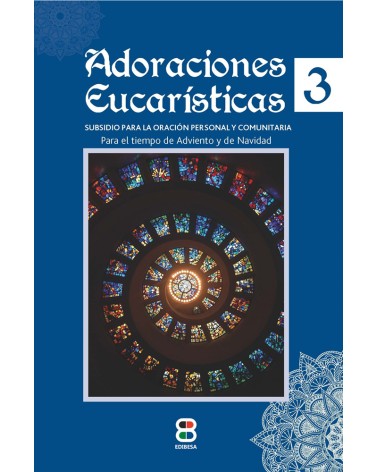 ADORACIONES EUCARÍSTICAS 3