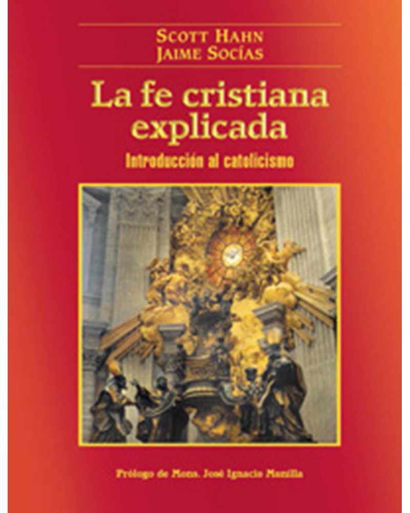 LA FE CRISTIANA EXPLICADA