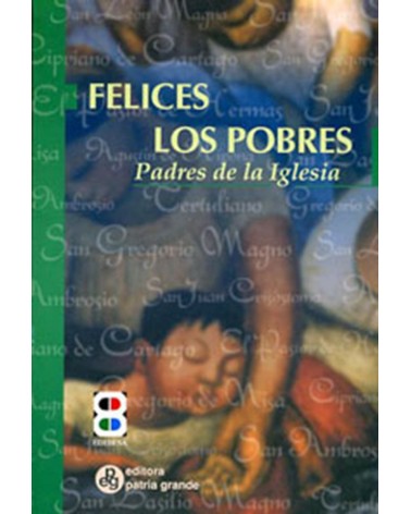 FELICES LOS POBRES