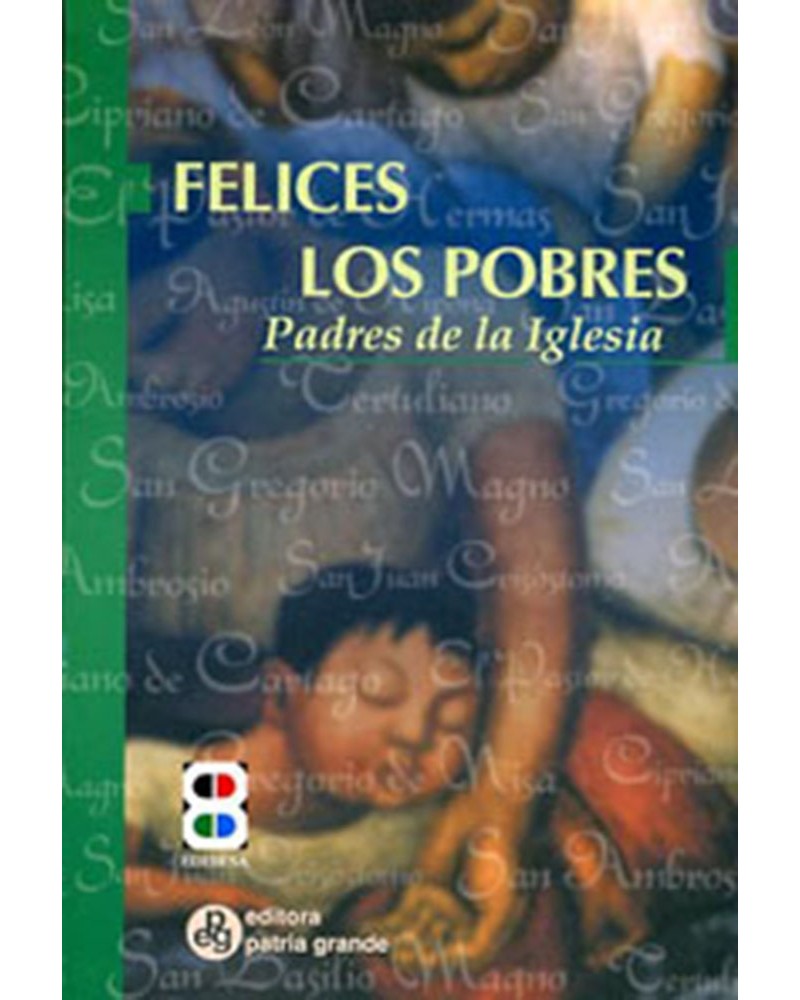 FELICES LOS POBRES