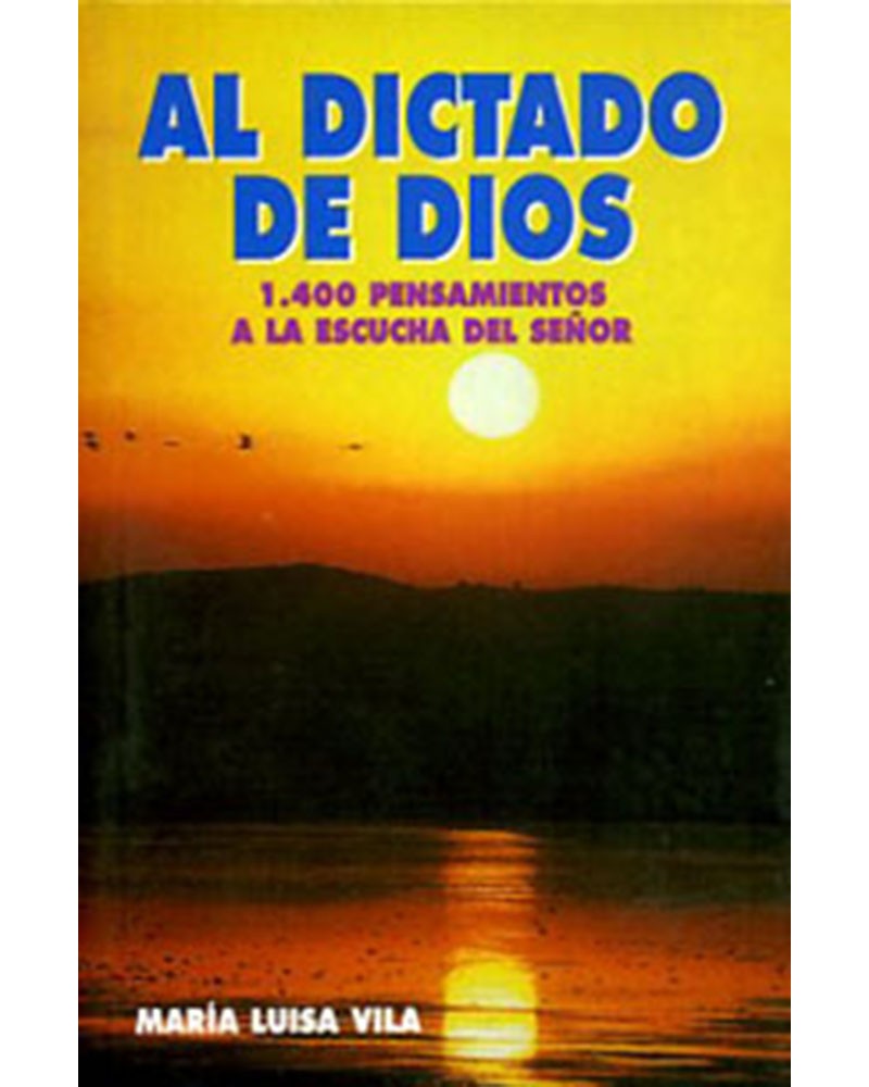 AL DICTADO DE DIOS