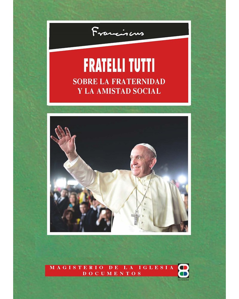 ENCÍCLICA FRATELLI TUTTI